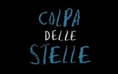 Il dolore esige di essere sentito: COLPA DELLE STELLE